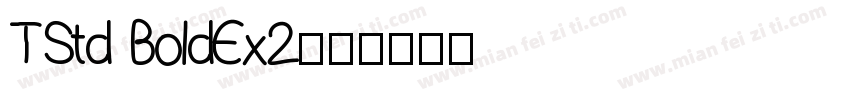 TStd BoldEx2字体转换